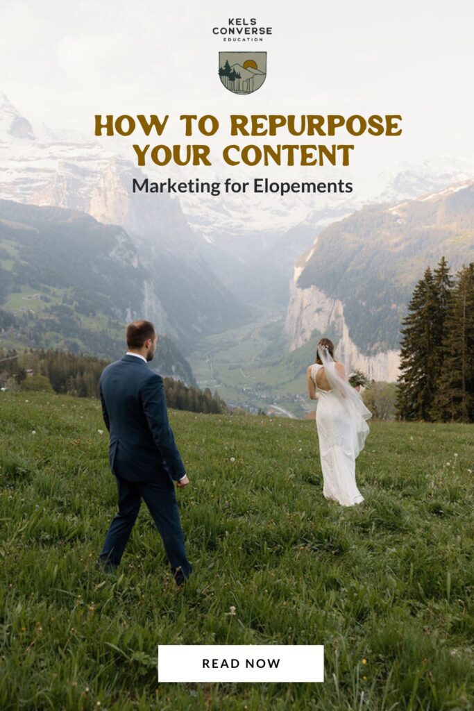 How to Repurpose Your content for elopement photographers